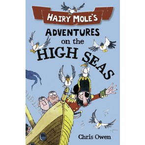 Hairy Mole's Adventures on the High Seas (second edition)