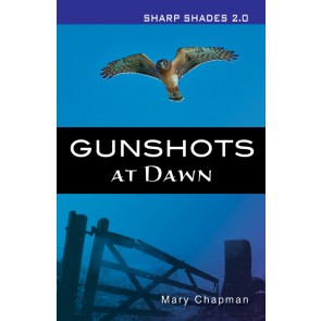 Gunshots At Dawn  (Sharper Shades)