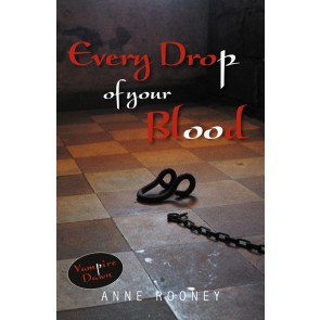 Every Drop of Your Blood